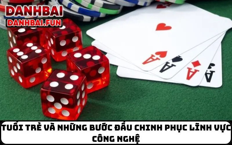 Tuổi trẻ và những bước đầu chinh phục lĩnh vực công nghệ
