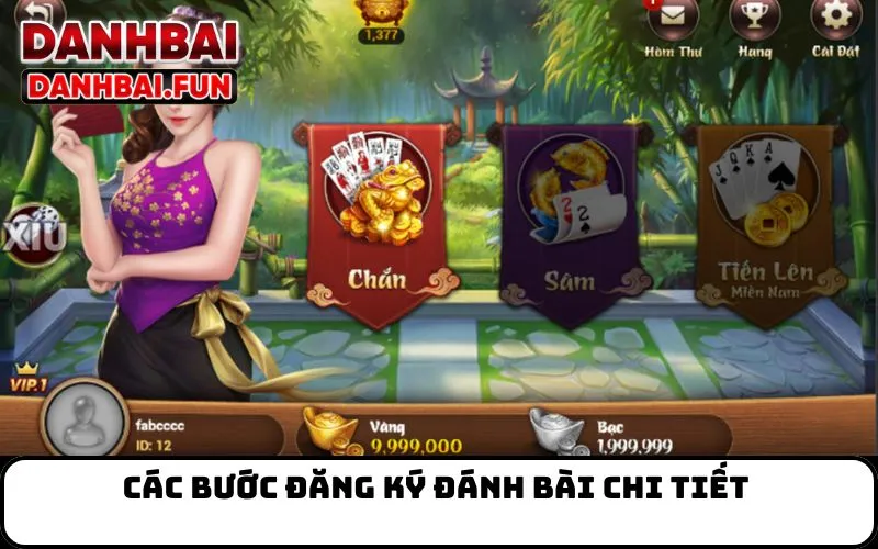 Các Bước Đăng Ký Đánh Bài chi tiết 