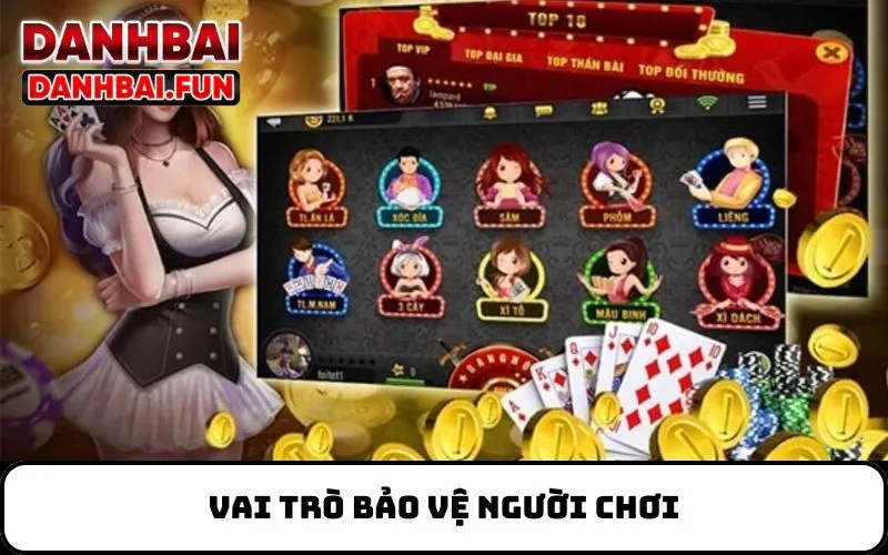Vai trò bảo vệ người chơi
