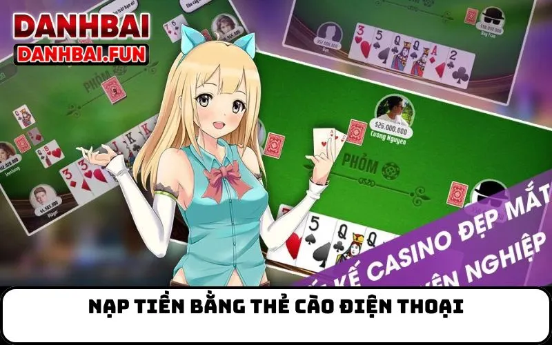 Nạp tiền bằng thẻ cào điện thoại