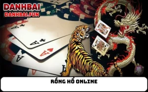 Rồng Hổ Online