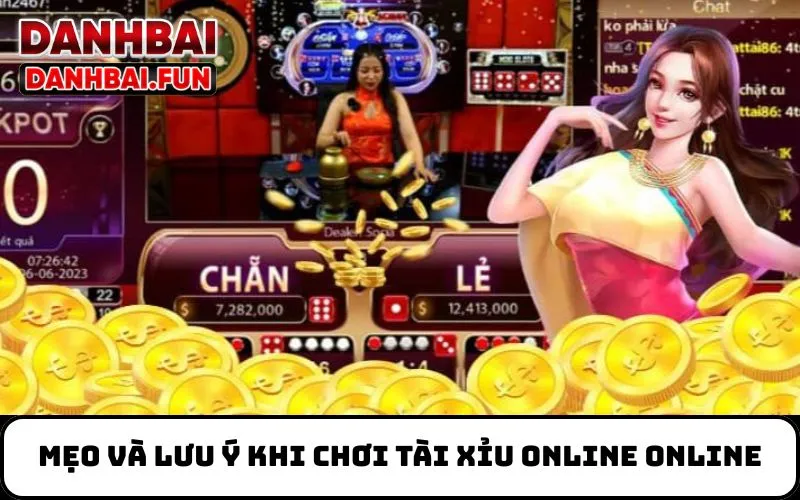 Mẹo và lưu ý khi chơi tài xỉu online online