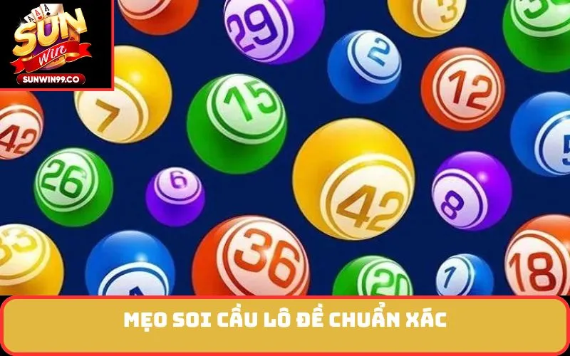Mẹo soi cầu lô đề chuẩn xác