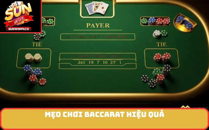 Mẹo chơi Baccarat hiệu quả