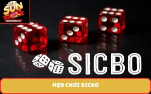 Mẹo chơi Sicbo