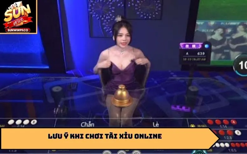 Lưu ý khi chơi Tài xỉu online