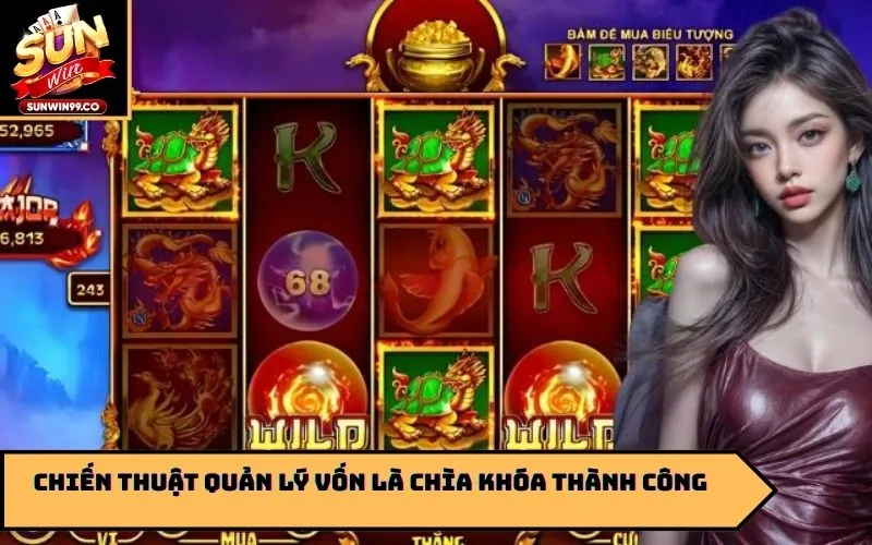 Chiến thuật quản lý vốn là chìa khóa thành công